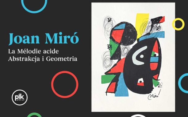 Joan Miró | wystawa litografii w Toruniu