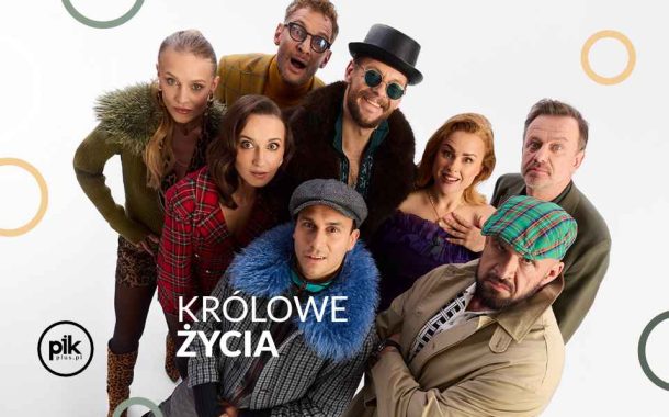Królowe życia | spektakl w Toruniu - Bilety