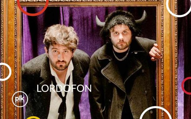 Lordofon | koncert  w Toruniu - Bilety
