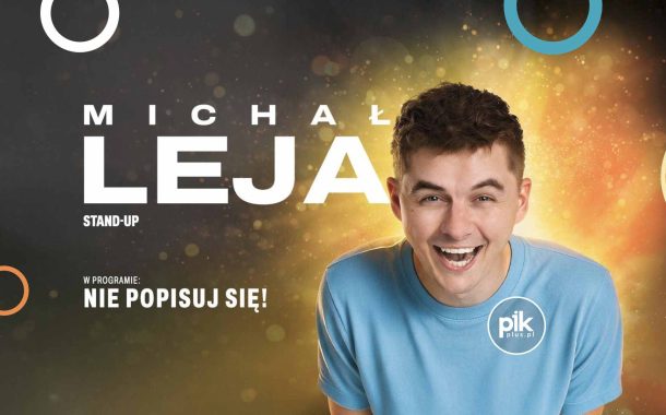 Michał Leja | stand-up w Toruniu - Bilety