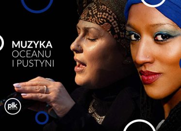 Muzyka oceanu i pustyni | koncert w Toruniu - Bilety