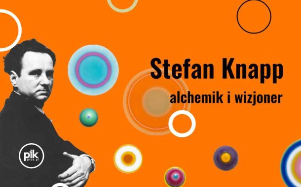 Stefan Knapp. Alchemik i wizjoner | wystawa czasowa w Toruniu - Bilety