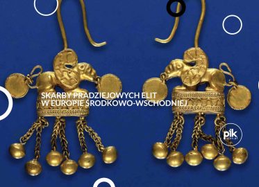 Skarby pradziejowych elit w Europie Środkowo-Wschodniej | wystawa czasowa