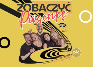 Zobaczyć Piosenkę | spektakl w Toruniu - Bilety