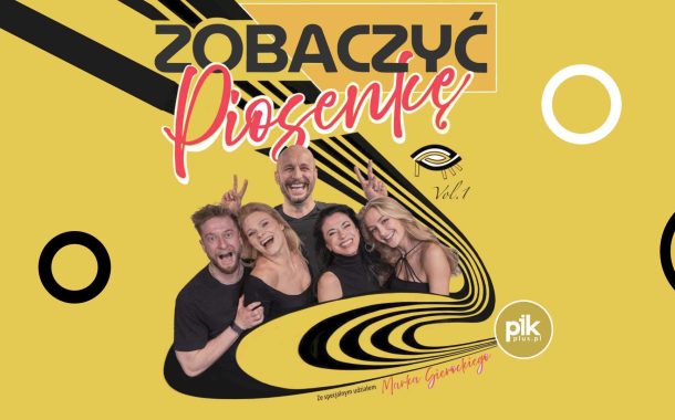 Zobaczyć Piosenkę | spektakl w Toruniu - Bilety