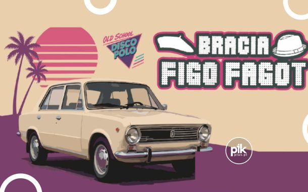 Bracia Figo Fagot | koncert w Toruniu - Bilety