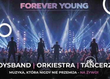 Forever Young | koncert w Toruniu - Bilety
